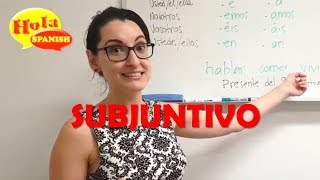 Presente del Subjuntivo EXPLAINED  HOLA SPANISH [upl. by Rettke]