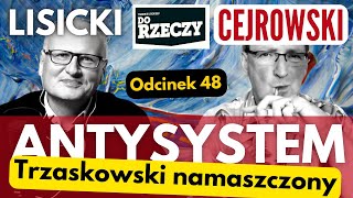 Kampania w USA i namaszczony Trzaskowski  Cejrowski i Lisicki  Antysystem odc 48 20231122 [upl. by Annuahs121]