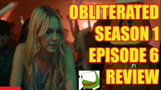 Obliterated Netflix Show Season 1 Episode 6 Review  Coincidence Central [upl. by Bevin]