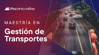 Maestría en Gestión del Transporte  PACIFICOnline 🚀​ [upl. by Maynord]