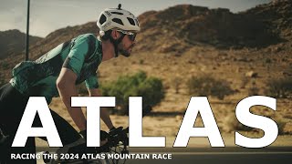 ATLAS Racing the 2024 Atlas Mountain race [upl. by Lennie]