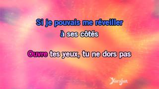 Karaoké Jai encore rêvé delle  Il était une fois [upl. by Beitnes]