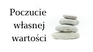 Poczucie własnej wartości [upl. by Klingel]