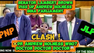 🇯🇲🛑DONT CALL HOLNESS NO DOCTOR” SENATOR LAMBERT BROWN TELL AUBYN HILL [upl. by Brill]