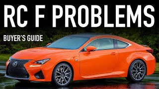 20152023 Lexus RC F Buyer’s Guide  Reliability amp Common Problems [upl. by Marko]