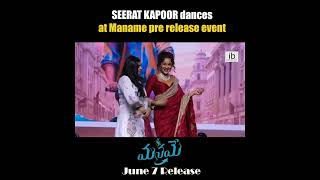 SeeratKapoor dances at Manamey pre release event [upl. by Aggie506]