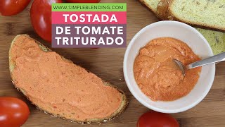 TOSTADA DE TOMATE TRITURADO  Receta de tosta con tomate  Desayuno saludable [upl. by Alekahs]