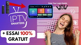 COMMENT CONFIGURER IPTV SMARTERS PRO SUR TOUS LES FIRESTICKS  DÉTAILS DE CONNEXION GRATUITS [upl. by Baudelaire]