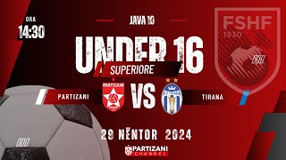 SUPERIORE U16  PARTIZANI TIRANA [upl. by Roos]