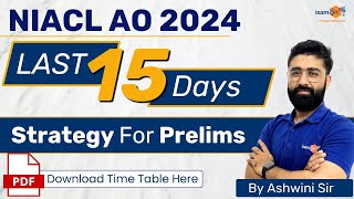 NIACL AO 15 Days Strategy  Time Table for NIACL AO 2024  By Ashwini Sir [upl. by Ibmat]