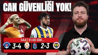 Can Güvenliği Nerede Trabzonspor 23 Fenerbahçe Kasımpaşa 34 Galatasaray [upl. by Miyasawa]