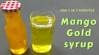 Homemade Mango Gold Syrup  How to make Mango syrup at home  Easiest and quick fruit syrup recipe [upl. by Pammi]