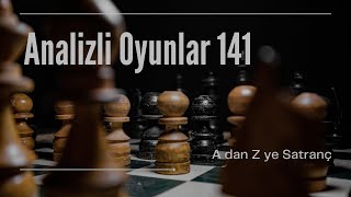 Analizli satranç oyunlarım 141 [upl. by Annairoc]