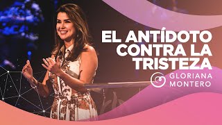 El antídoto contra la tristeza  Gloriana Montero  Prédicas Cristianas 2021 [upl. by Nehgam425]