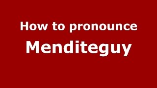 How to pronounce Menditeguy Argentine SpanishArgentina  PronounceNamescom [upl. by Ahseid]