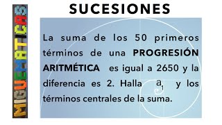 Problemas de sucesiones aritméticas Ejemplo 3 [upl. by Bainbridge]