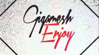 Gigamesh  Enjoy preview [upl. by Zubkoff]