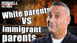 White parents vs immigrant parents  Compilation Russell Peters [upl. by Gerrard]