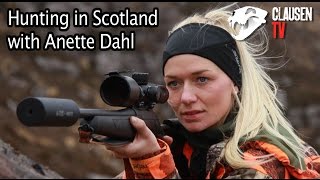 Hunting in Scotland with Anette Dahl Full video at Clausen TV [upl. by Colvin635]