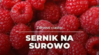 Surowy sernik z malinami [upl. by Eidnar]