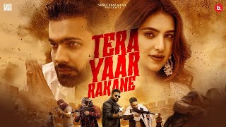 Tera Yaar Rakane  Official Music Video  Shree Brar  Gurlez Akhtar  Punjabi Song [upl. by Kostman]