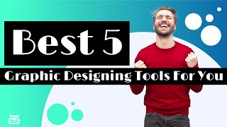 Best Graphic Design SoftwareTop 5 Graphic Designing Apps  Best 5 Tools for Graphic Designing [upl. by Haibot]