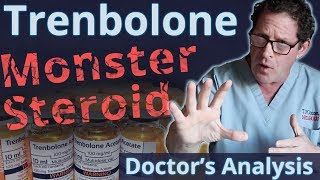 Trenbolone the Monster Steroid  Doctors Analysis of Side Effects amp Properties [upl. by Raycher]