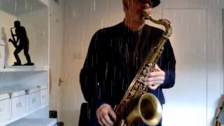 The Gentle Rain on Tenor Sax [upl. by Ajed960]