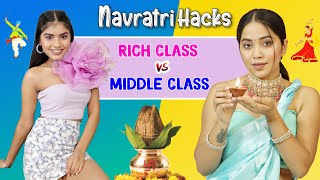 NAVRATRI HACKS  Rich vs Middle Class  Anaysa [upl. by Enattirb]