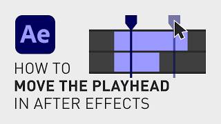 How to move the playhead in After Effects [upl. by Allebram]