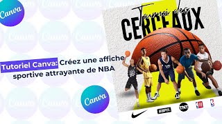 Créez LA MEILLEURE affiche sportive NBA avec Canva [upl. by Ubald]