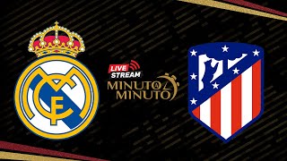 ⏱️ MINUTO A MINUTO  Real Madrid vs Atlético de Madrid  Supercopa de España [upl. by Camilla799]