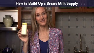 How to Build Up a Breast Milk Supply  CloudMom [upl. by Arenat971]