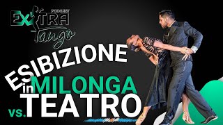 Esibizioni in Milonga o a Teatro  Puntata 33  con Cristian Luna [upl. by Krasnoff148]