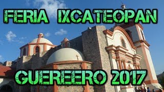 VIDEO2 FERIA IXCATEOPAN GRO SAN LUCAS EVANGELISTA 2017 [upl. by Sura]