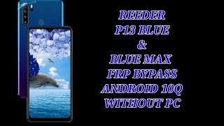 REEDER P13 BLUE FRP BYPASS  REEDER P13 GMAiL kırma  reeder p13 blue Google hesabı kaldırma NO PC [upl. by Lorrin]