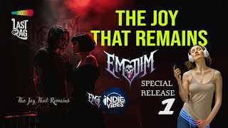 The Joy That Remains by EMODim [upl. by Tunk]