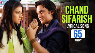 Lyrical  Chand Sifarish Song with Lyrics  Fanaa  Aamir Khan  Kajol  JatinLalit  Prasoon Joshi [upl. by Eenat]