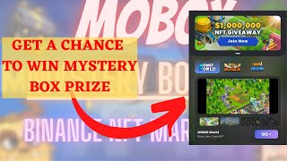 How to Participate in MOBOX Mystery Box  Mbox Mystery prize Box 2021  NFT MOBOX GIVEAWAY [upl. by Nnaear]