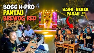 boss Hpro samperin masbre di kayen pati pak eko kena bass nekek brewog red [upl. by Ettennor]