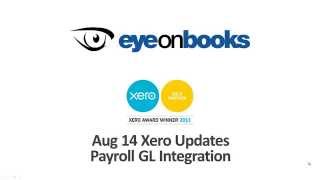 Xero Payroll Updates GL Integration Explained [upl. by Netsud]