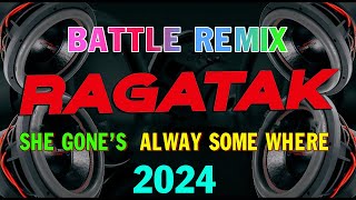 BEST RAGATAK POWER LOVE SONGS REMIX COLLECTION  SOUND CHECK BATTLE REMIX 2024  T  RAGATAK MIX ♪ [upl. by Shimkus478]