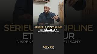 🎥 Sérieux discipline et rigueur  Par Tahir Abu Sany ‏ حفظه الله [upl. by Nimzzaj]