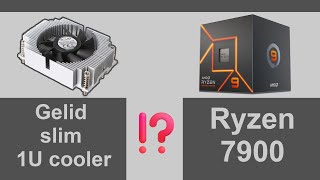 Gelid slim 1U cooler on Ryzen 7900 13 [upl. by Baskett19]