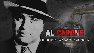 Milwaukee PBS  Documentaries and Specials  Al Capone Prohibition and Wisconsin [upl. by Suixela]