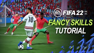 FIFA 22 TOP 5 FANCY SKILL MOVES  FANCY amp EFFECTIVE SKILL MOVES TUTORIAL [upl. by Ailelc]