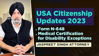 USA Citizenship Updates 2023  Form N648 Medical Certification for Disability Exception [upl. by Ariaj176]