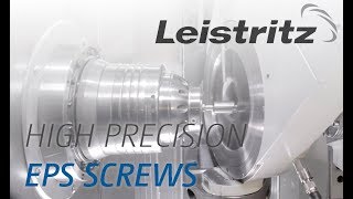 Leistritz High Precision EPS screws [upl. by Suellen]