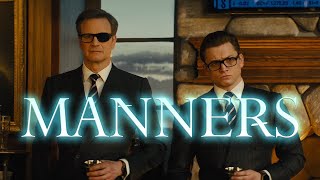 Manners  KINGSMAN [upl. by Maryly]