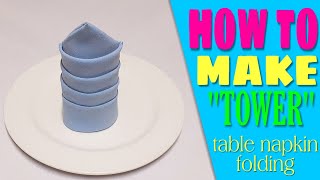 Tower Napkin Folding [upl. by Eno]